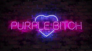 Purple Bitch alaposan seggbe kefélve